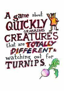 A game about quickly grabbing creatures that are totally & counting your turnips