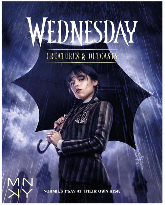 Wednesday - Creatures & Outcaste