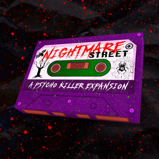 Nightmare Street - A Psycho Killer Expansion